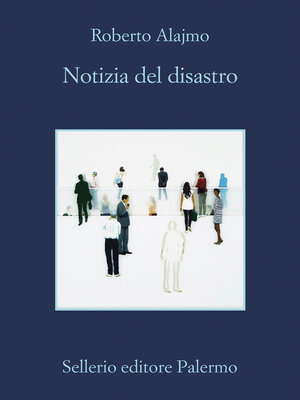 cover image of Notizia del disastro